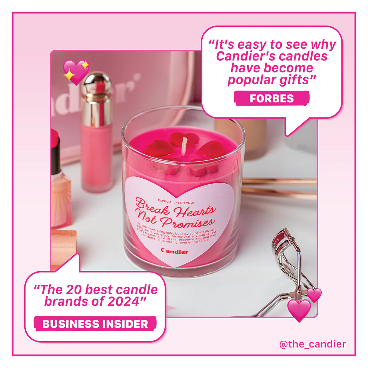 Break Hearts, Not Promises Candle